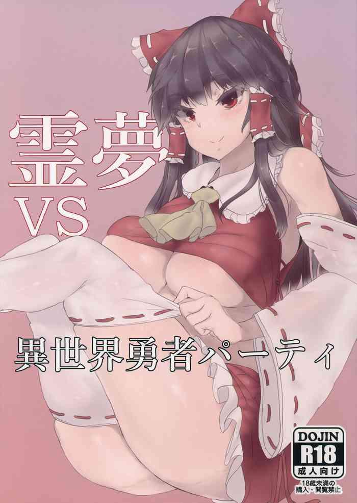 Three Some Reimu VS Isekai Yuusha Party- Touhou project hentai School Uniform