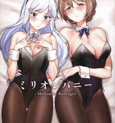 Ass Fucking Million Bunny ～Millionlive Bunnygirl～- The idolmaster hentai Oil