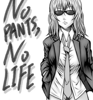 Rope NO PANTS, NO LIFE- Original hentai Throatfuck
