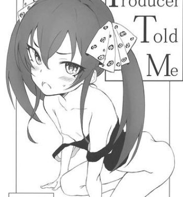Buttfucking Producer told me- The idolmaster hentai Orgy