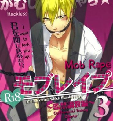 Behind Gamushara Mob Rape 3 | Reckless Mob Rape 3- Kuroko no basuke hentai 4some