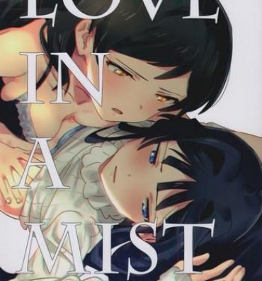 Cameltoe LOVE IN A MIST- The idolmaster hentai Couple Sex