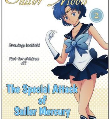 Milfs The Special Attack of Sailor Mercury 02- Sailor moon hentai Swingers