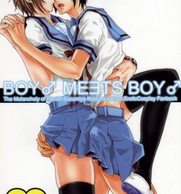 Making Love Porn BOY♂ MEETS BOY♂- The melancholy of haruhi suzumiya hentai Private