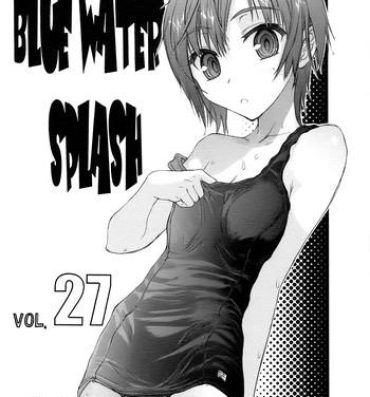 Vibrator Blue Water Splash!! Vol.27 Kaiteiban Whore