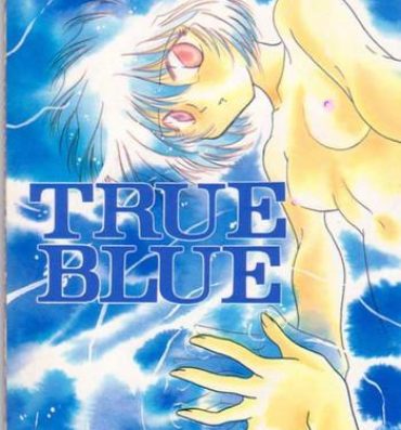Milf Porn True Blue- Neon genesis evangelion hentai Double