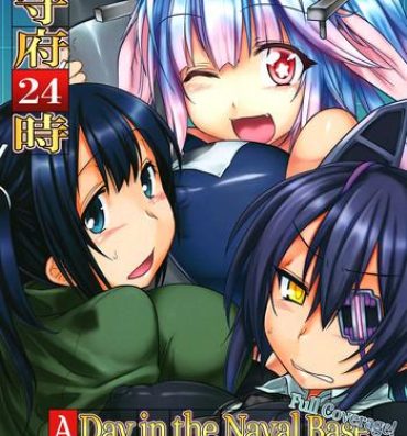 Lesbian [Mahjong Yugen Co. Ltd 58 (Tabigarasu)] Micchaku! Chinjufu 24-ji | A Day in the Naval Base – Full Coverage! (Kantai Collection -KanColle-) [English] [Redlantern] [Digital]- Kantai collection hentai Ninfeta