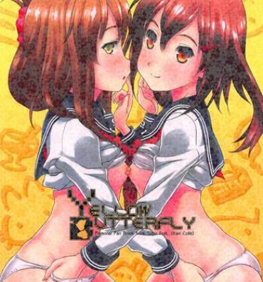 Amateur YELLOW BUTTERFLY- Kantai collection hentai Foreplay