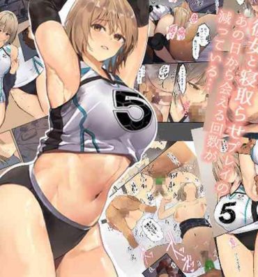 Blow Job Porn Volleyball no Kanojo to Netorase Play no Ano Hi kara Aeru Kaisuu ga Hetteiru…- Original hentai Chudai